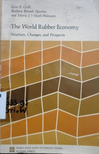 Image of The World Rubber Economy: structure, Changes, and Prospect