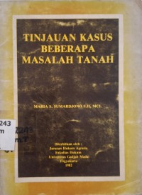 Image of Tinjauan Kasus Beberapa Masalah Tanah