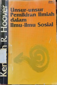 Image of Unsur-Unsur Pemikiran Ilmiah dalam Ilmu-Ilmu Sosial