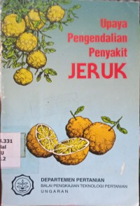 Upaya Pengendalian Penyakit Jeruk