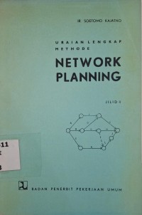 Image of Uraian Lengkap Methode Network Planning (Jilid II)