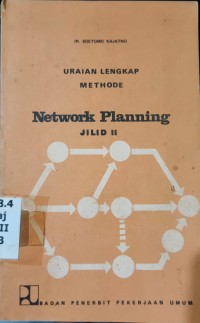 Image of Uraian Lengkap Methode Network Planning Jilid II
