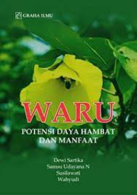 Waru : potensi daya hambat dan manfaat